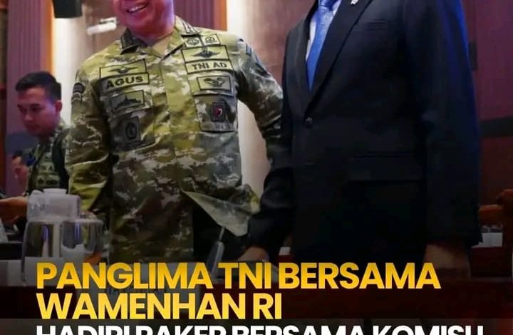 Panglima TNI Bersama Wamenhan RI Hadiri Raker Bersama Komisi I DPR RI