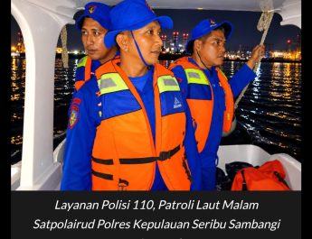 Layanan Polisi 110, Patroli Laut Malam Satpolairud Polres Kepulauan Seribu Sambangi Penjaga Pulau