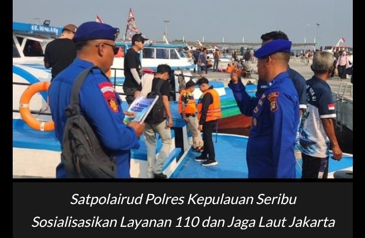 Satpolairud Polres Kepulauan Seribu Sosialisasikan Layanan 110 dan Jaga Laut Jakarta di Pelabuhan Kali Adem